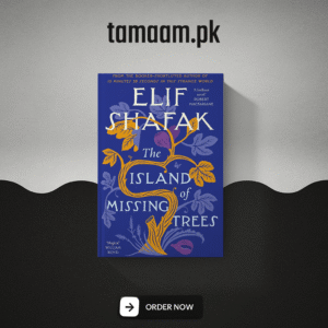island of missing trees by elif shafak