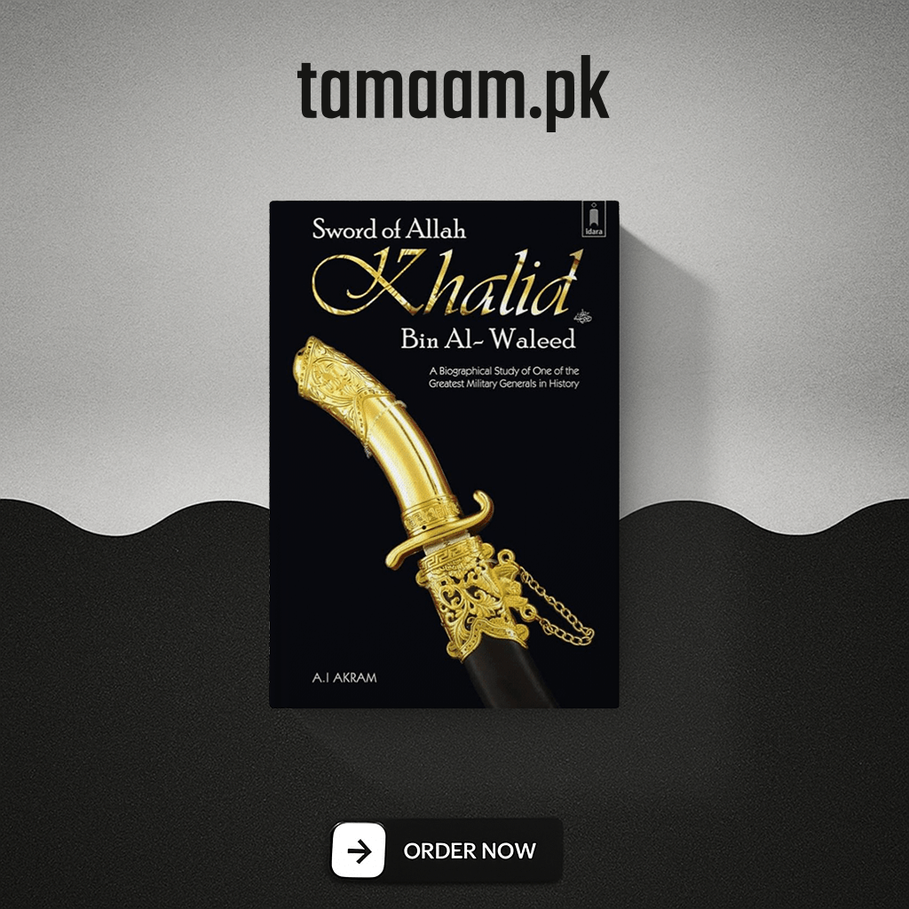 the sword of allah: khalid bin al waleed