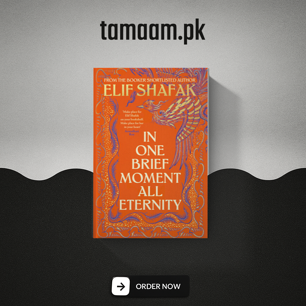 In One Brief Moment All Eternity by Elif Shafak